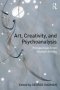 Art Creativity And Psychoanalysis - Perspectives From Analyst-artists   Paperback