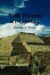The Ruins At Uxmal Hardcover