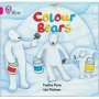 Colour Bears - Band 01B/PINK B   Paperback