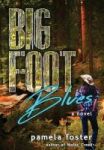 Bigfoot Blues Hardcover