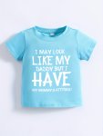 I May Look Like My Daddy" Funny Graphic Tees For Unisex Baby Toddlers Summer Kids Clothings