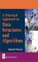 A Practical Approach To Data Structures And Algorithms   Hardcover