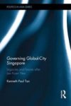 Governing Global-city Singapore - Plausible Futures After Lee Kuan Yew Hardcover