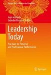 Leadership Today 2017 - Practices For Personal And Professional Performance Hardcover 1st Ed. 2016