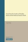 Scent From The Garden Of Paradise. Musk And The Medieval Islamic World Hardcover