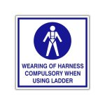 Wearing Of Harness Compulsory When Using Ladder Safety Sign WE030