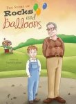 The Story Of Rocks And Balloons