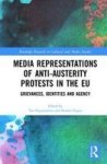 Media Representations Of Anti-austerity Protests In The Eu - Grievances Identities And Agency Hardcover