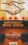 Compatibility Breeds Success: How to Manage Your Relationship with Your Business Partner