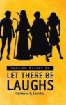 Let There Be Laughs - Genesis & Exodus Hardcover