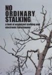 No Ordinary Stalking - A Look At Organized Stalking And Electronic Harassment Hardcover