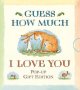 Guess How Much I Love You   Hardcover