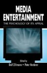 Media Entertainment - The Psychology Of Its Appeal Hardcover