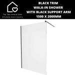 Black Trim Walk-in Shower With Black Support Arm - 1500 X 2000MM