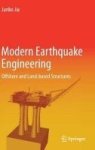 Modern Earthquake Engineering 2017 - Offshore And Land-based Structures Hardcover 2017 Ed.