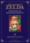 The Legend Of Zelda: The Minish Cap / Phantom Hourglass -legendary Edition-   Paperback Legendary Ed