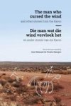 The Man Who Cursed The Wind - And Other Stories From The Karoo Paperback