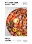 Breakfast Lunch Dinner... Life - Recipes And Adventures From My Home Kitchen Hardcover