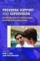 Providing Support And Supervision - An Introduction For Professionals Working With Young People   Paperback New