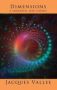Dimensions - A Casebook Of Alien Contact Hardcover