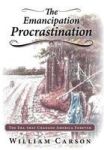 The Emancipation Procrastination Hardcover