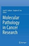 Molecular Pathology In Cancer Research Hardcover 1ST Ed. 2016