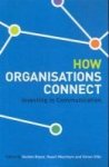 How Organisations Connect: Investing In Communication Paperback