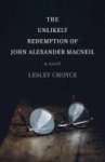 The Unlikely Redemption Of John Alexander Macneil Paperback