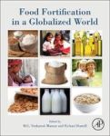 Food Fortification In A Globalized World Hardcover