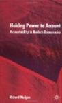 Holding Power to Account: Accountability in Modern Democracies