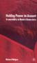Holding Power to Account: Accountability in Modern Democracies