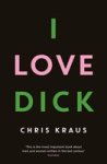 I Love Dick Paperback Main