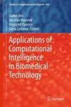 Applications Of Computational Intelligence In Biomedical Technology Hardcover 2016 Ed.