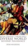 Social Contract Theory For A Diverse World - Beyond Tolerance Hardcover