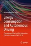 Energy Consumption And Autonomous Driving - Proceedings Of The 3RD Cesa Automotive Electronics Congress Paris 2014 Hardcover 1ST