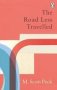 The Road Less Travelled   Paperback Classic Editions