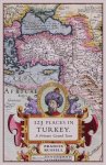 123 Places In Turkey - A Private Grand Tour Paperback