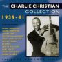 Charlie Christian Collection   1939-1941