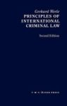 Principles Of International Criminal Law - 2ND Edition Hardcover 2ND Edition.