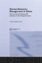 Human Resource Management In China - Past Current And Future Hr Practices In The Industrial Sector   Paperback
