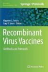 Recombinant Virus Vaccines - Methods And Protocols Hardcover 1ST Ed. 2017