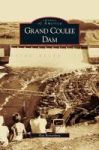 Grand Coulee Dam Hardcover