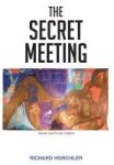 The Secret Meeting Hardcover