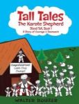 Tall Tales The Karate Shepherd - Stand Tall Book 1 Hardcover
