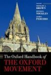 The Oxford Handbook Of The Oxford Movement Hardcover