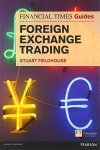 Ft Guide To Foreign Exchange Trading Financial Times Guides