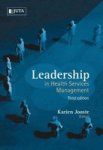 Leadership In Health Services Management Paperback 3rd Edition