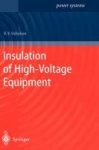 Insulation Of High-voltage Equipment Hardcover 2004