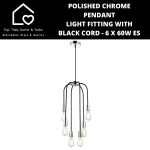Polished Chrome Pendant Light Fitting With Black Cord - 6 X 60W Es