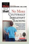 No More Culturally Irrelevant Teaching Paperback